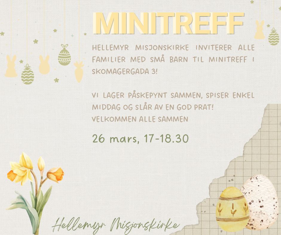 Vi starter Minitreff denne våren i Skomagergada 3, for alle familier med små barn. Velkommen! 